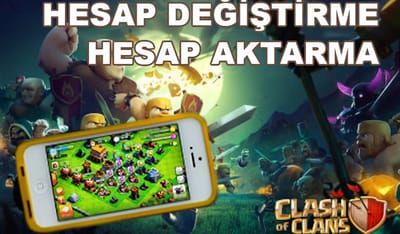 CLASH OF CLANS HESAP AKTARMA - SATMA