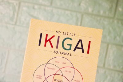 My IKIGAI - my reason to get up in the morning.
