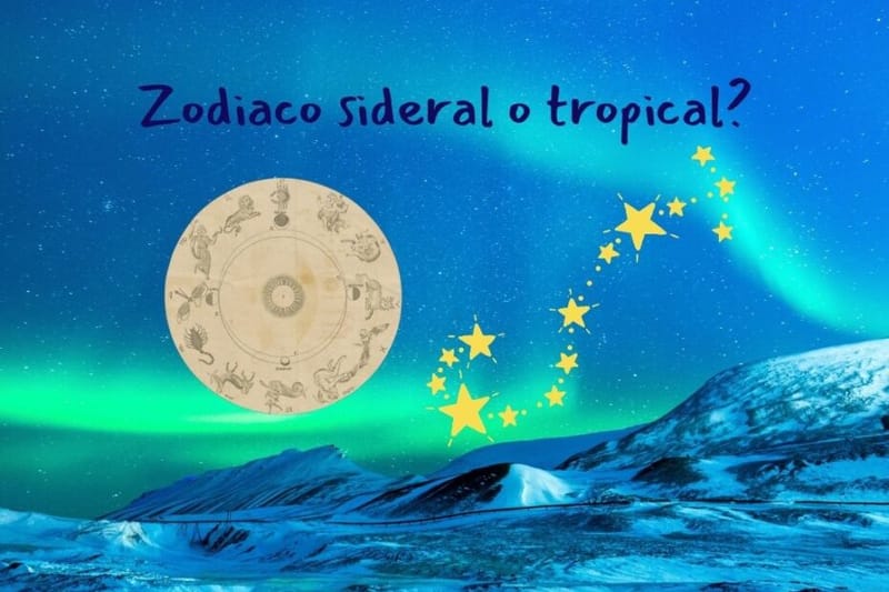 Zodiaco Sideral y Zodiaco Tropical