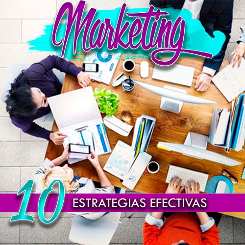 10 ESTRATEGIAS DE MARKETING PARA HACER UN BUEN MARKETING MIX
