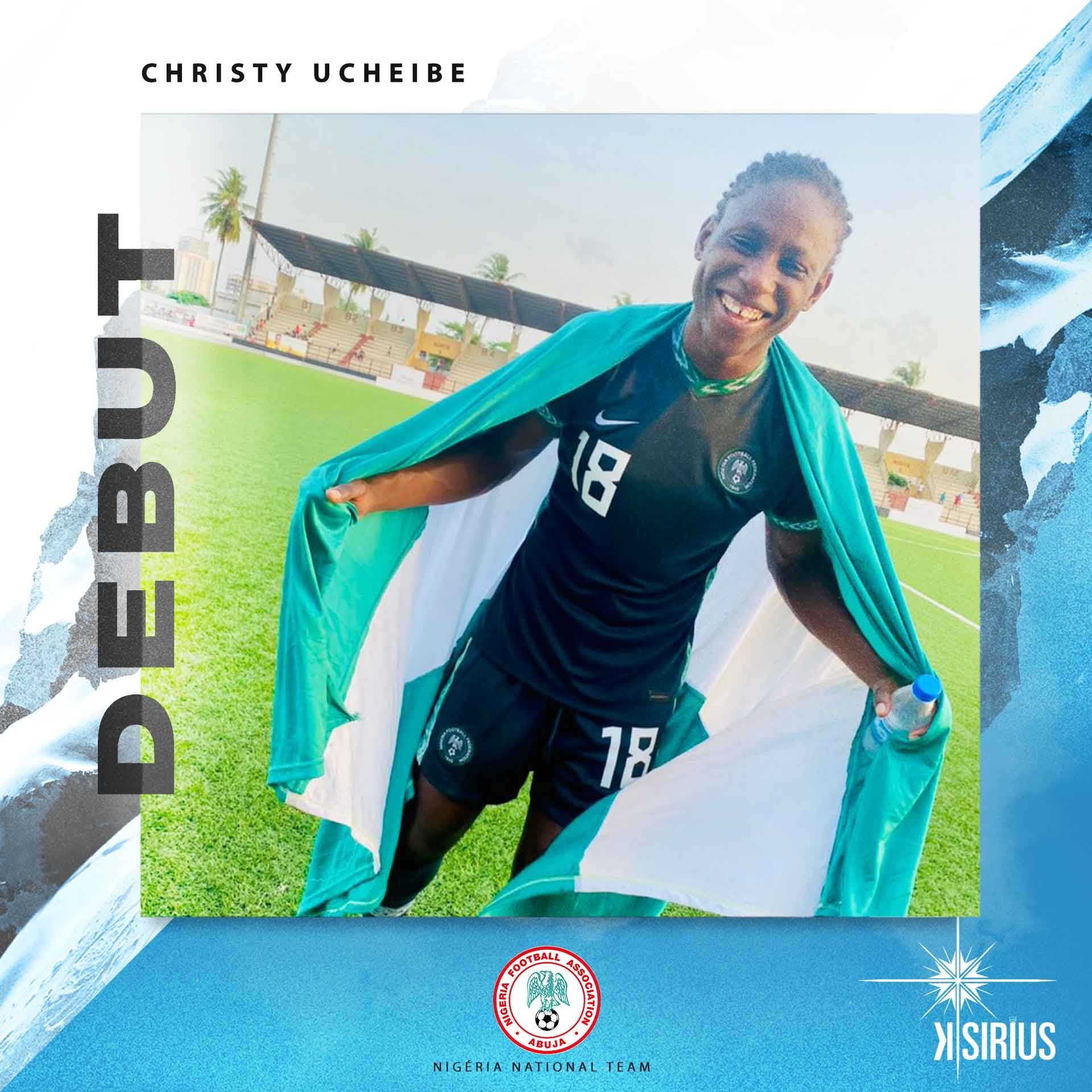 Debut: Christy Ucheibe (Nigeria National Team)