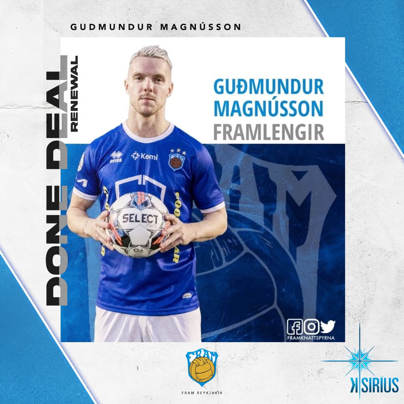 Renewel: Guðmundur Magnússon (Fram Reykjavík)