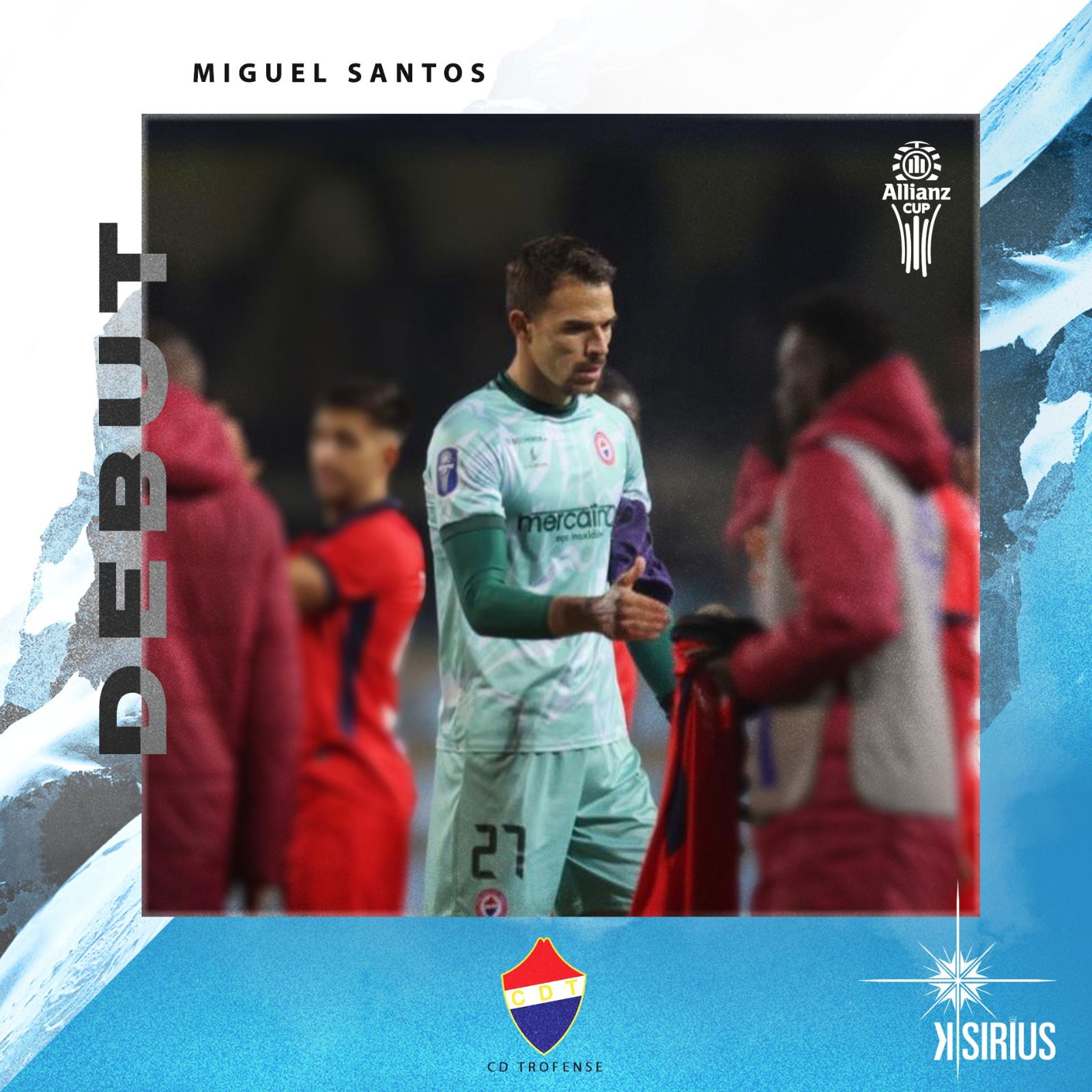 Debut: Miguel Santos (CD Trofense)