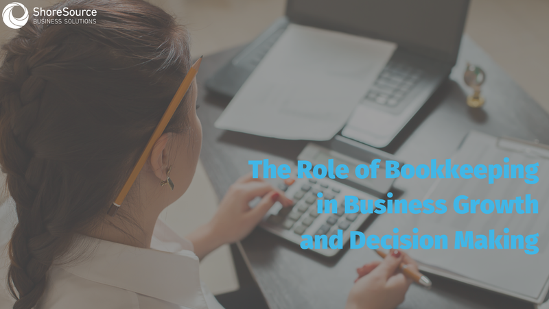 The Role of Bookkeeping in Business Growth and Decision Making