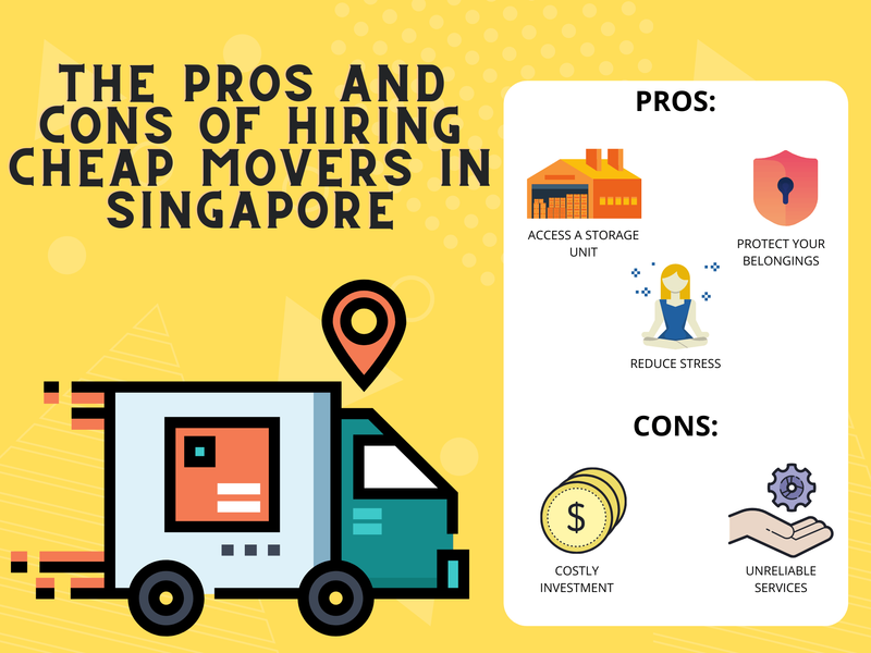 The Pros And Cons Of Hiring Cheap Movers In Singapore