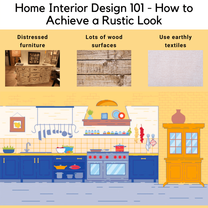 Home Interior Design 101 - How to Achieve a Rustic Look