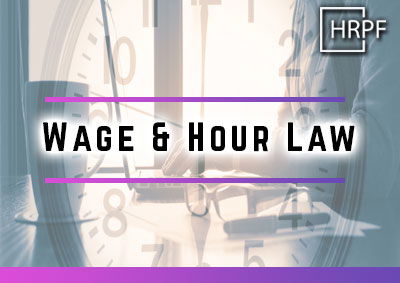 Wage & Hour Laws: Ensuring Compliance with the Fair Labor Standards Act (FLSA) & Anticipated Changes in 2023