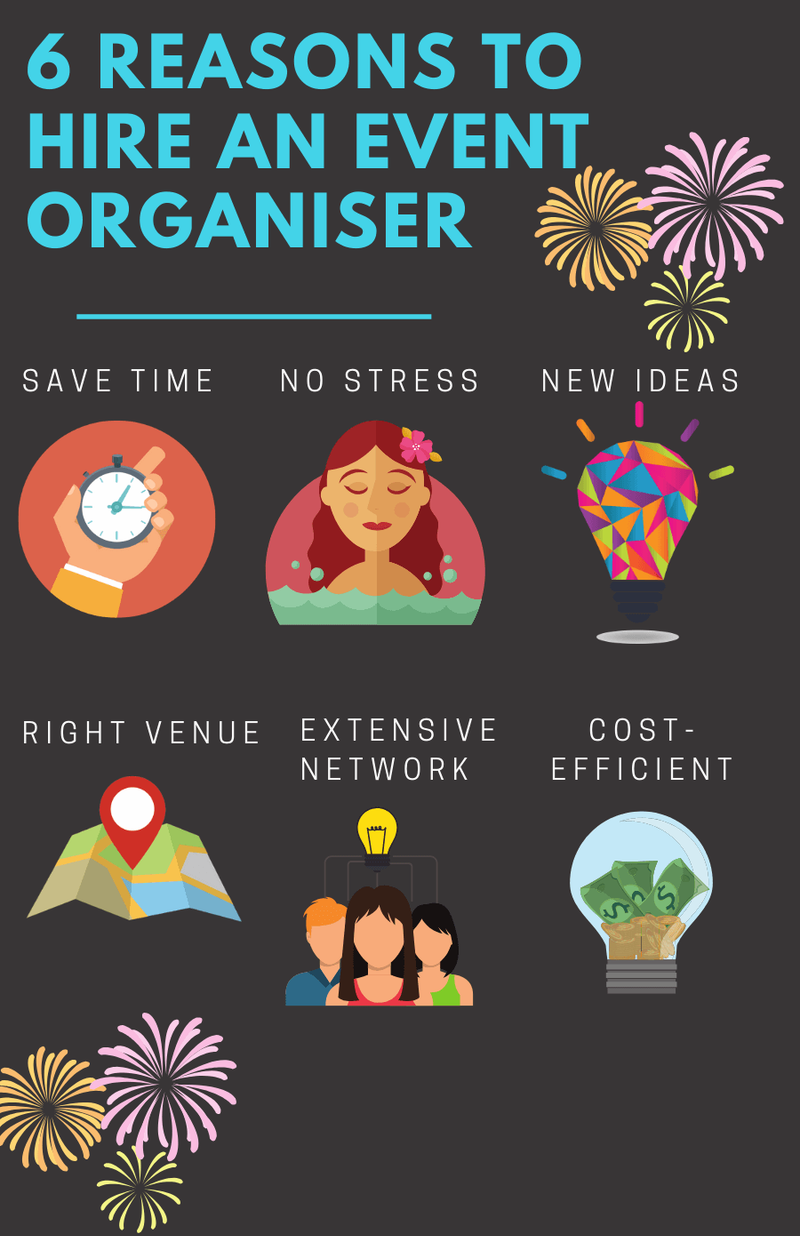 6 Reasons to Hire an Event Organiser