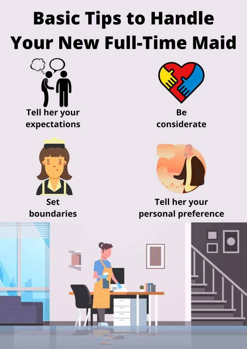 Basic Tips to Handle Your New Full-Time Maid