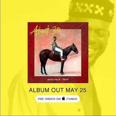 Adekunle Gold Announces Release Date Of ‘About 30’ Album (See Cover Art)