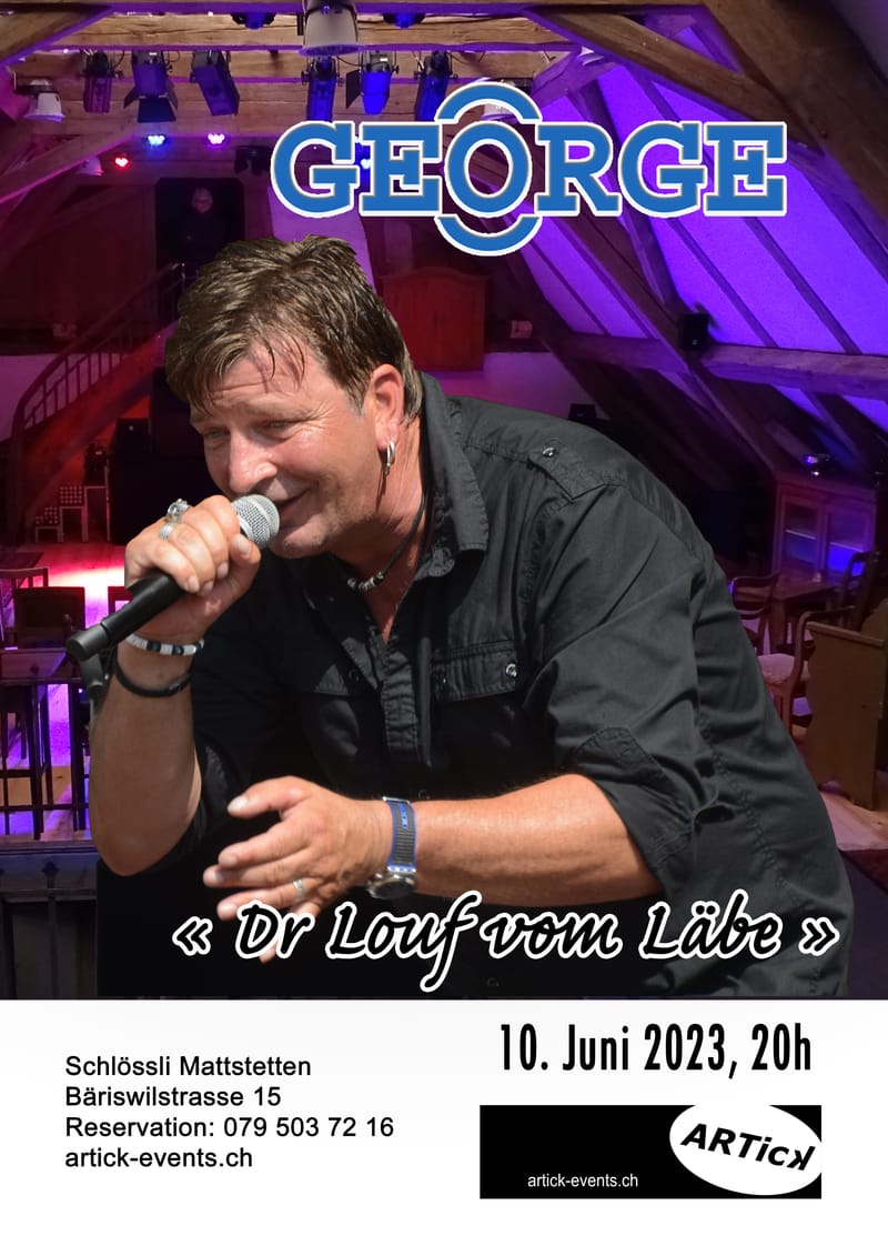 George - «Dr Louf vom Läbe»