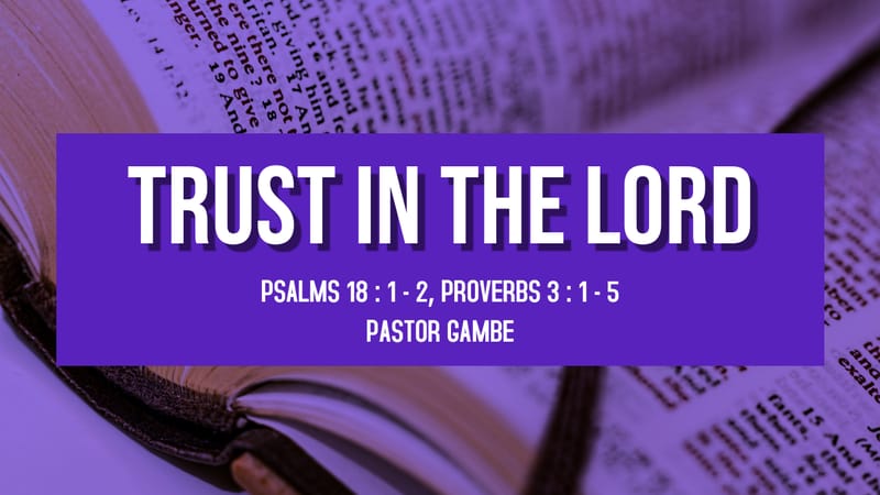 TRUST IN THE LORD