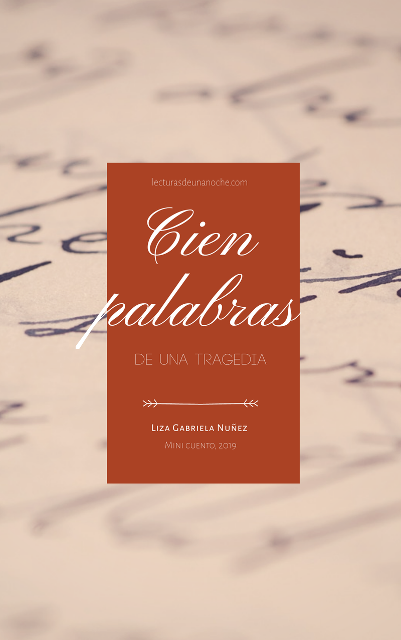 CIEN PALABRAS DE UNA TRAGEDIA