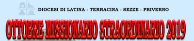 18 OTTOBRE MISSIONARIO STRAORDINARIO 2019