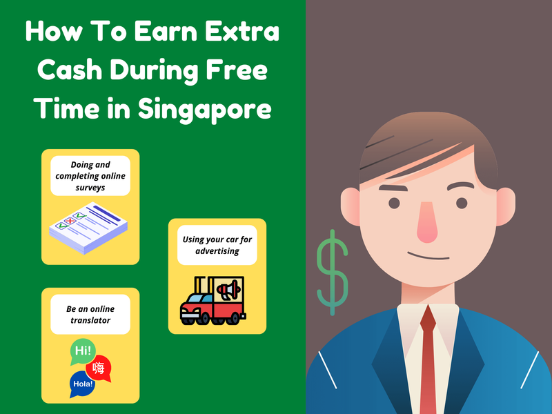 How To Earn Extra Cash During Free Time in Singapore