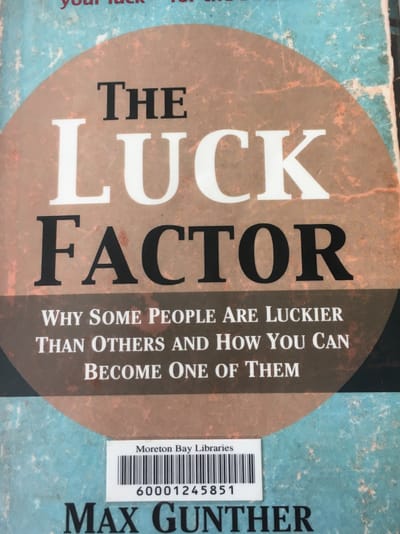 Book Review: The Luck Factor by Max Gunther