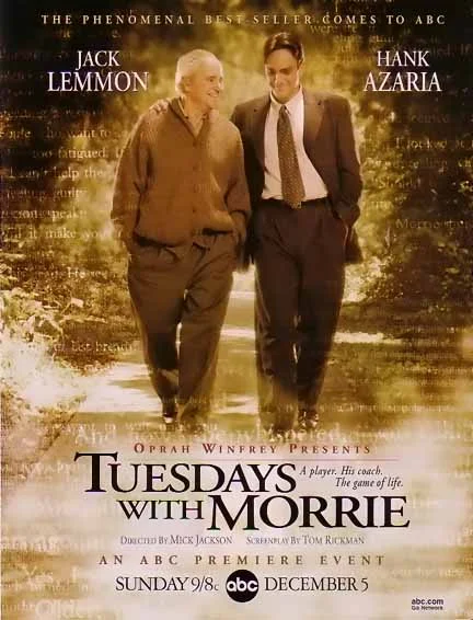 MORRIE İLE HER SALI (TUESDAYS WITH MORRIE)