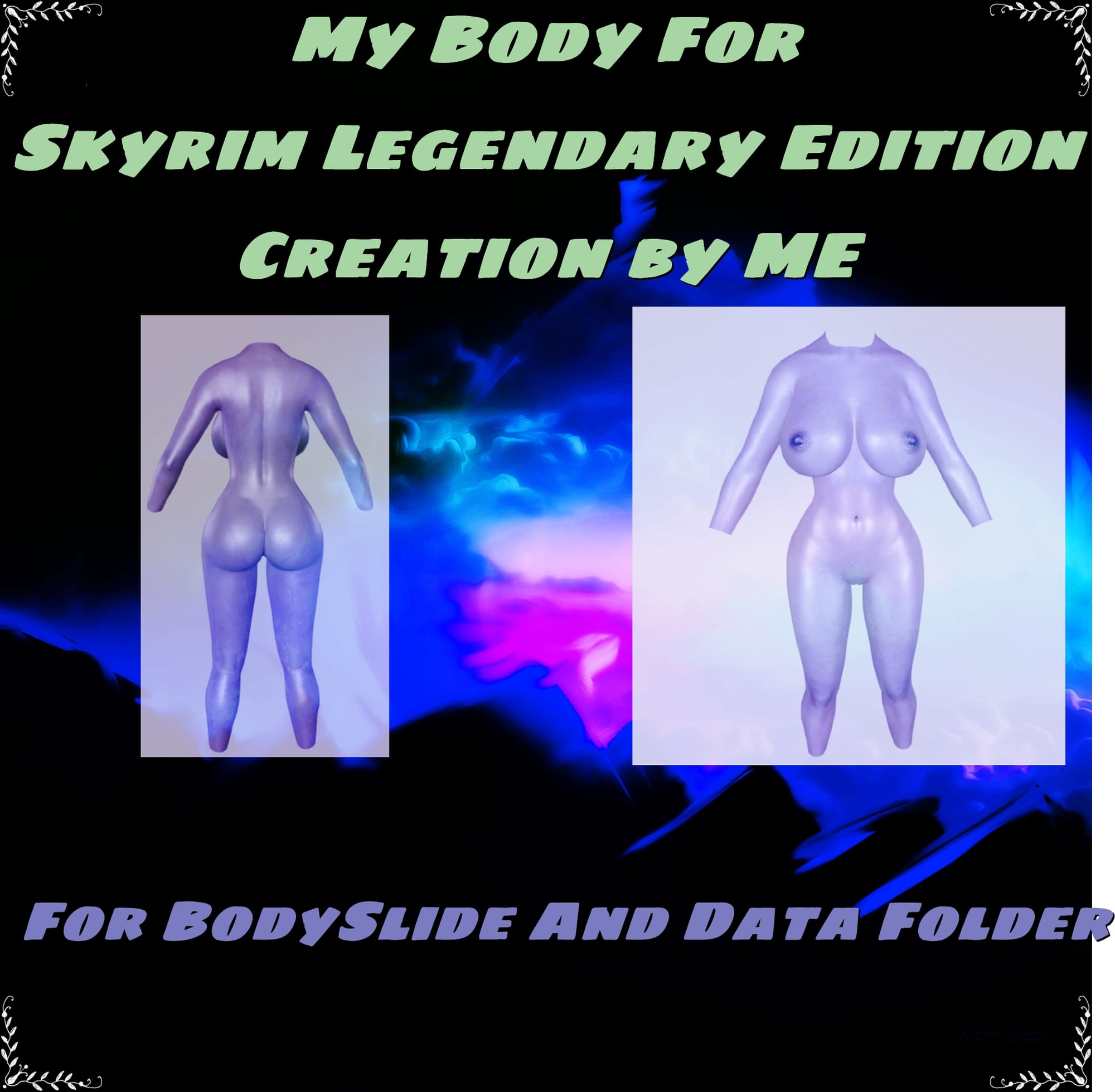Skyrim LE My Body For Bodyslide and Data folder