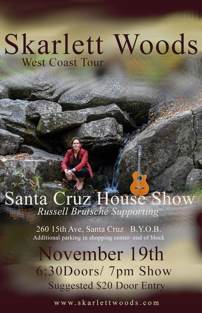 Skarlett Woods House Show, Russell Brutsché Supporting