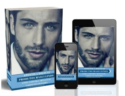 Crie sua Exclusiva Linha de Sabonetes Artesanais para o Público Masculino - Passo a Passo E Ganhe Dinheiro