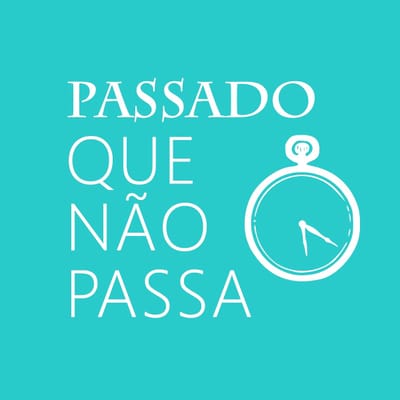 Passado que não passa