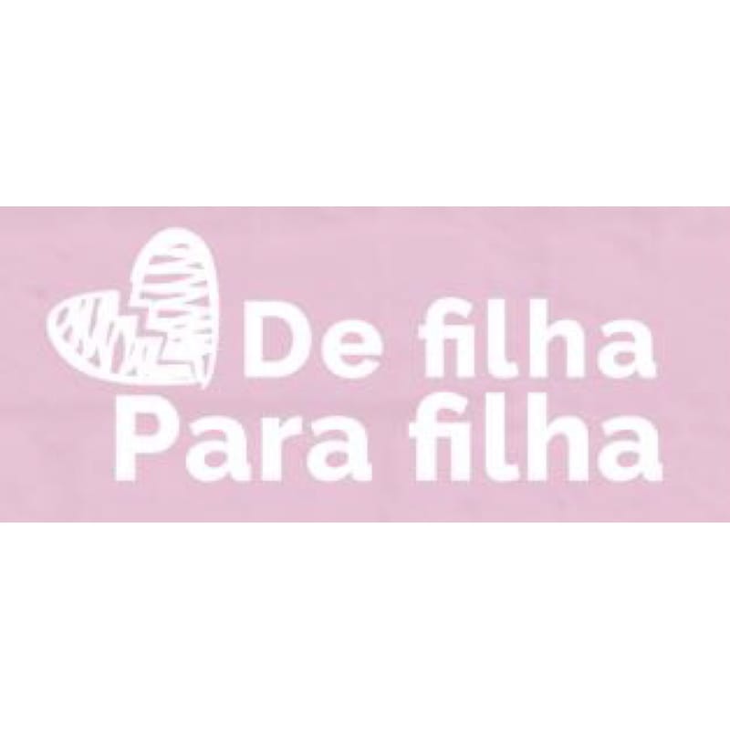 De Filha Para Filha