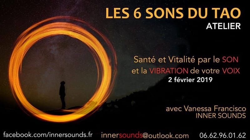 (CHARTRES) Guérison par la Voix II: LES 6 SONS DU TAO