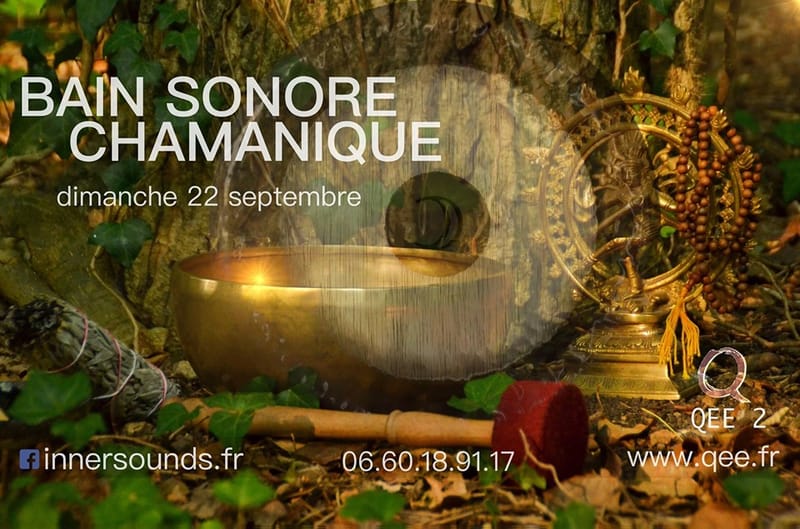 (PARIS 2) BAINS SONORE CHAMANIQUE