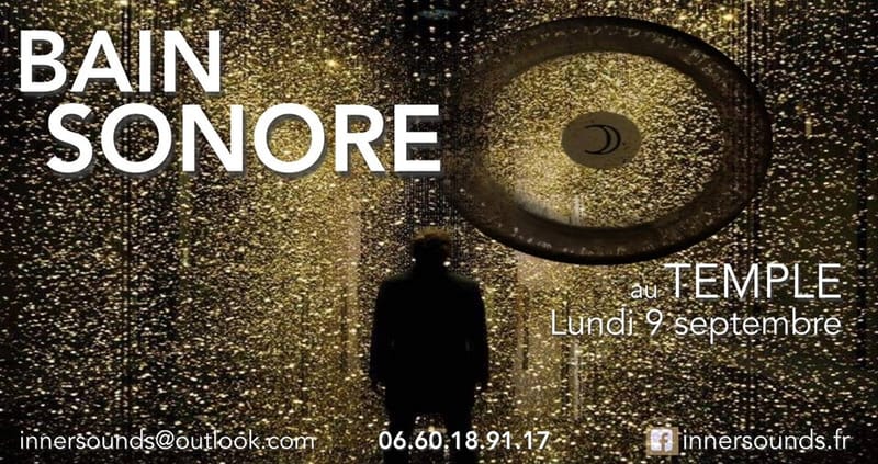 (PARIS 3) BAIN SONORE de la rentrée au Temple