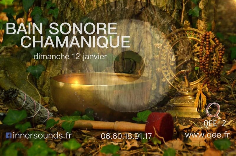 (PARIS 2) - Bain Sonore Chamanique