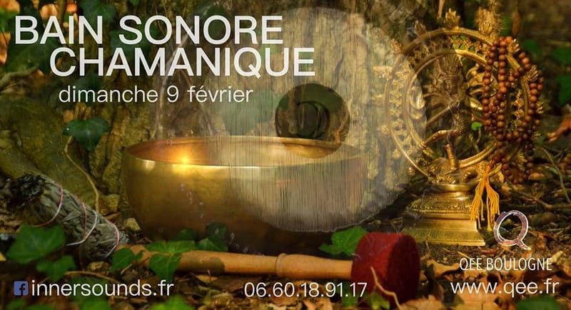 (PARIS, Boulogne) - Bain Sonore Chamanique