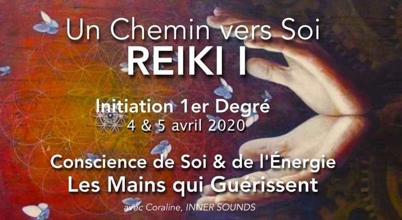 (CHARTRES) Initiation REIKI I - 1er Degré