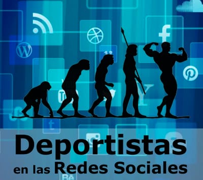 Por que: Deportistas en las Redes Sociales