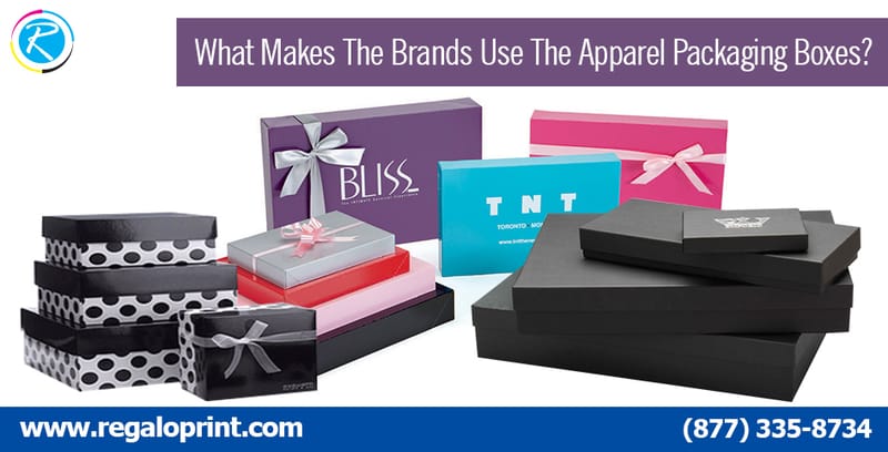 What Makes The Brands Use The Apparel Packaging Boxes?