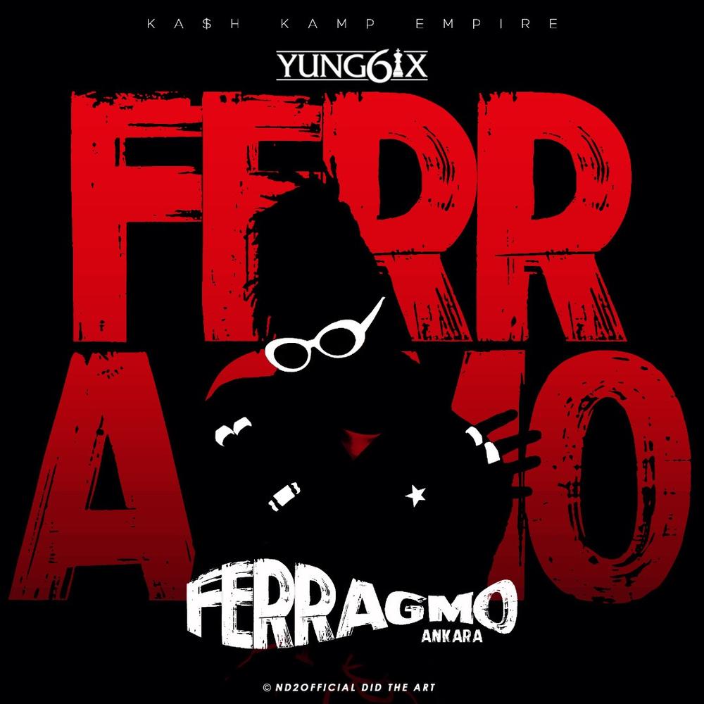 Yung6ix-Ferragmo-Ankara