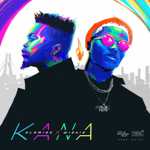 Olamide_ft_Wizkid_-_Kana_Prod_by_Mut4y