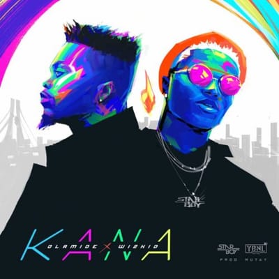 Olamide_ft_Wizkid_-_Kana_Prod_by_Mut4y