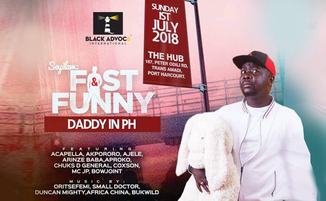 FAST & FUNNY IS HERE AGAIN WITH SEYILAW  VENUE : THE HUB  DATE : JULY 1st, 2018  TIME : 5 PM