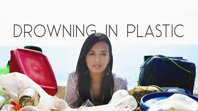'Drowning in Plastic' BBC Documentry