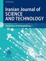 Iranian Journal of Science and Technology, Transactions of Civil Engineering