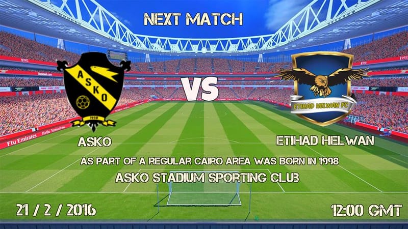 #المباراة_القادمة   اتحاد حلوان - اسكو  فى اطار دورى منطقة القاهرة مواليد 1998  ملعب نادى اسكو الرياضى   21. فبراير. الساعة. 12:00 ظهرا. بتوقيت القاهرة   #Next_Match   Etihad Helwan - Asko  As part of a regular Cairo area was Born in 1998 AsKo stadium Sporting Club 21. February . the clock. 12:00 . in Cairo time