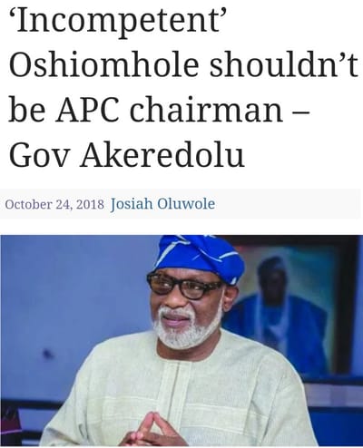 Akeredolu: "Oshiomhole Is Incompetent, Shouldn't Be APC Chairman"