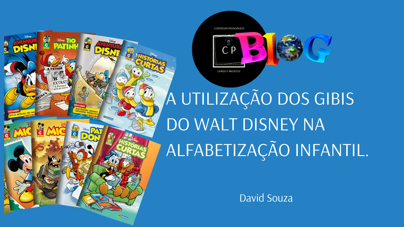 A utilização dos gibis do Walt Disney na alfabetização infantil.