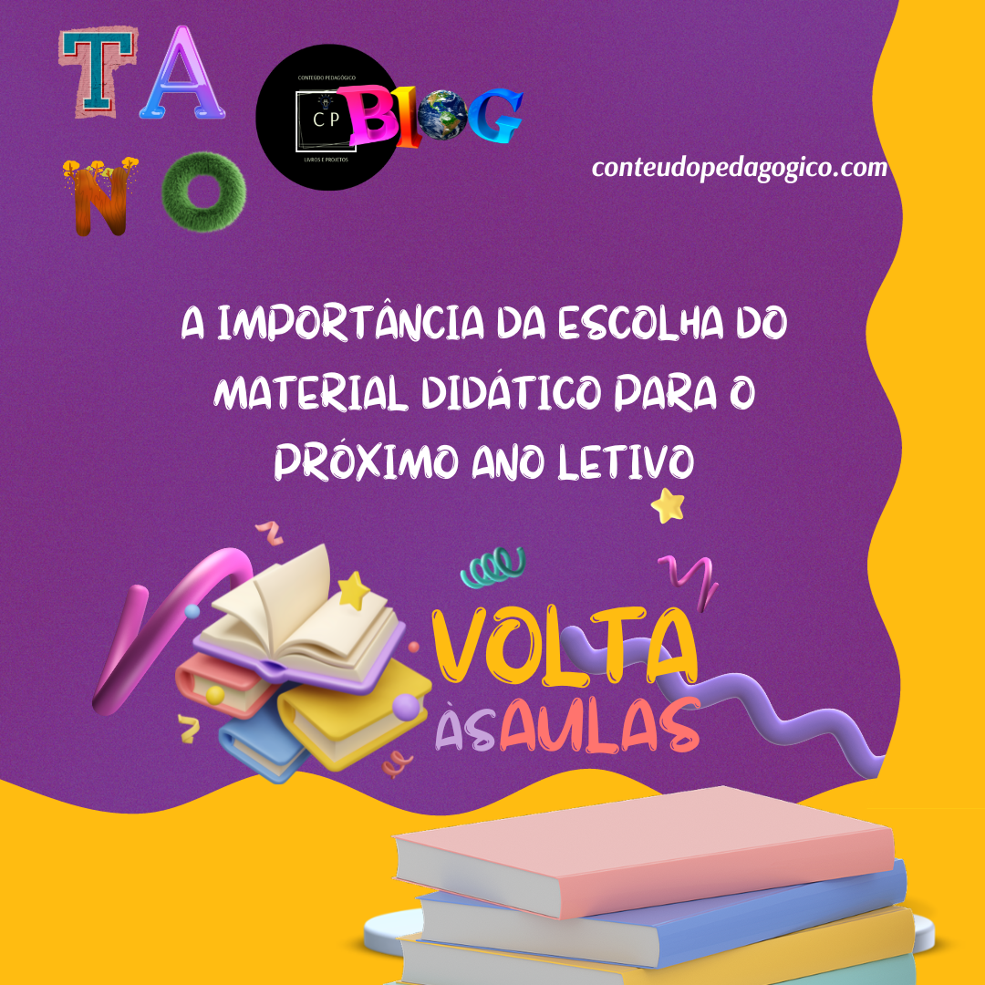 A importância da escolha do material didático para o próximo ano letivo