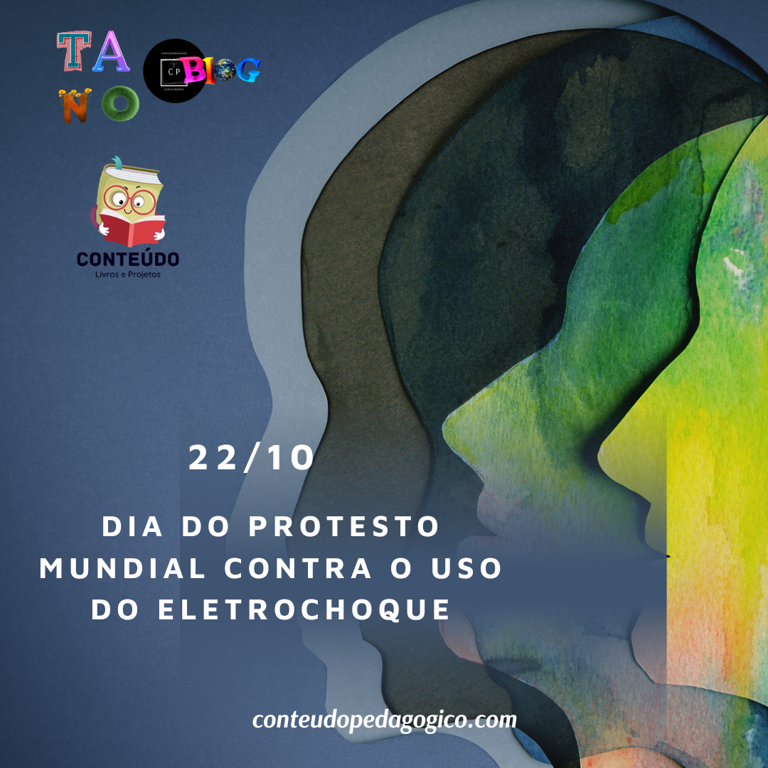 Dia do Protesto Mundial contra o Uso do Eletrochoque: Por um tratamento humano e digno