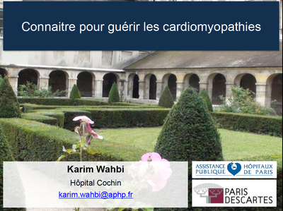 Connaitre pour guérir les cardiomyopathies - Karim Wahbi 2019