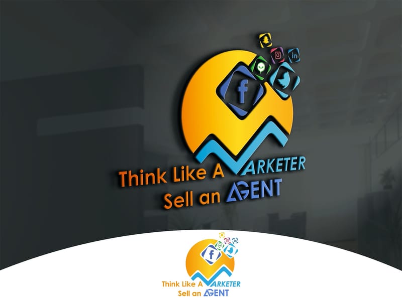 Think Like A Marketer, Sell Like an Agent