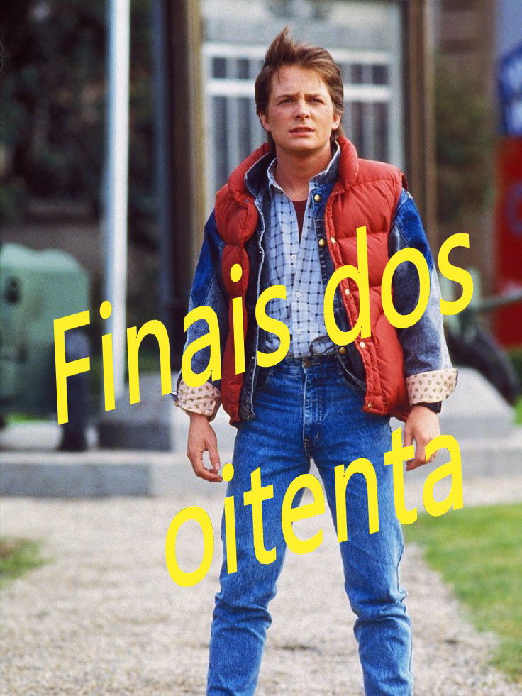 Finais dos oitenta