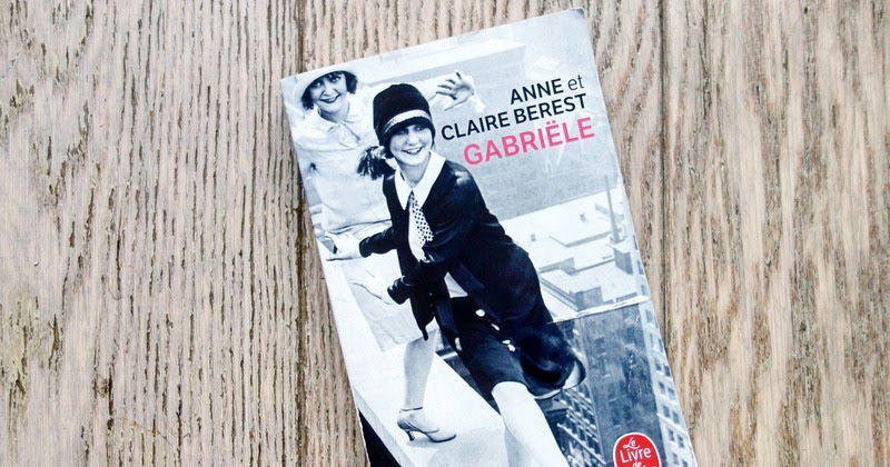 Idée lecture : Gabriële, de Anne et Claire Berest