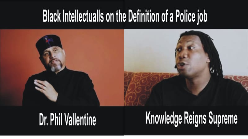 Black Intellectuals: KRS 1 and Dr Phil Vallentine give you a thorough description of a police job...